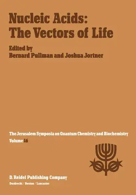 Jortner / Pullman |  Nucleic Acids: The Vectors of Life | Buch |  Sack Fachmedien