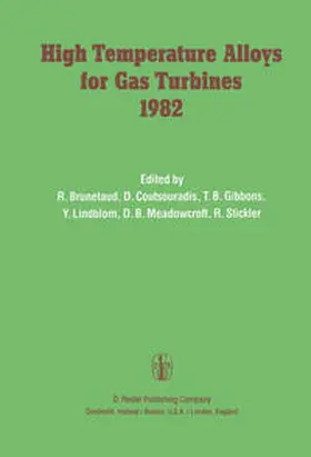 Brunetaud / Coutsouradis / Gibbons |  High Temperature Alloys for Gas Turbines 1982 | eBook | Sack Fachmedien