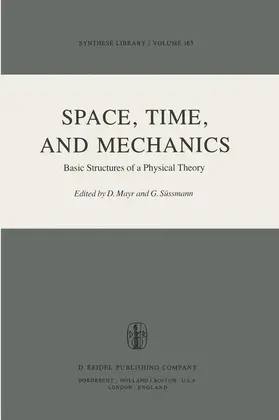 Süssmann / Mayr | Space, Time, and Mechanics | Buch | 978-94-009-7949-9 | sack.de