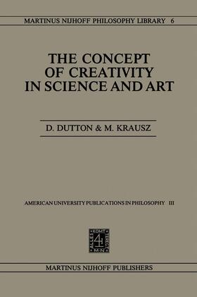 Krausz / Dutton |  The Concept of Creativity in Science and Art | Buch |  Sack Fachmedien