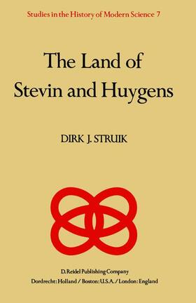 Struik |  The Land of Stevin and Huygens | Buch |  Sack Fachmedien