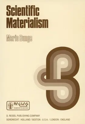 Bunge |  Scientific Materialism | Buch |  Sack Fachmedien