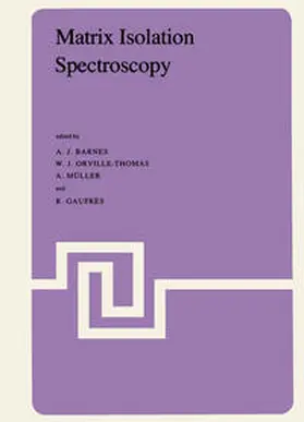 Barnes / Orville-Thomas / Gaufrès |  Matrix Isolation Spectroscopy | eBook | Sack Fachmedien