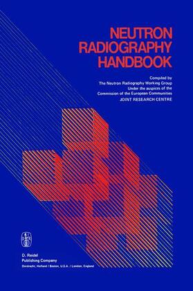 Röttger / von der Hardt |  Neutron Radiography Handbook | Buch |  Sack Fachmedien