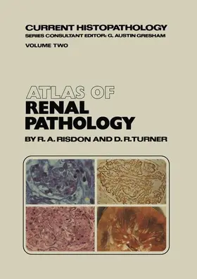 Turner / Risdon |  Atlas of Renal Pathology | Buch |  Sack Fachmedien