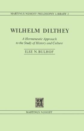 Bulhof |  Wilhelm Dilthey | Buch |  Sack Fachmedien