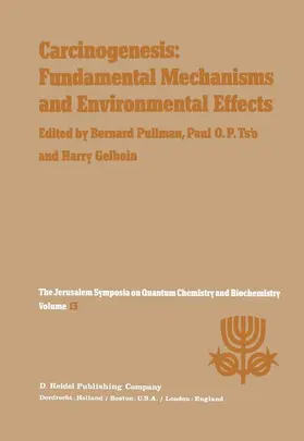 Pullman / Gelboin / Ts'O |  Carcinogenesis: Fundamental Mechanisms and Environmental Effects | Buch |  Sack Fachmedien