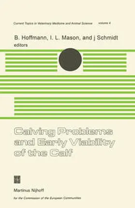 Hoffmann / Mason / Schmidt |  Calving Problems and Early Viability of the Calf | eBook | Sack Fachmedien