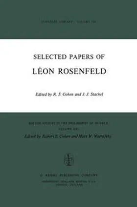 Cohen / Stachel |  Selected Papers of Léon Rosenfeld | eBook | Sack Fachmedien