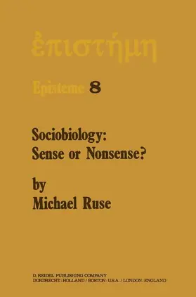 Ruse |  Sociobiology: Sense or Nonsense? | Buch |  Sack Fachmedien