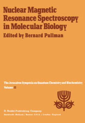 Pullman |  Nuclear Magnetic Resonance Spectroscopy in Molecular Biology | eBook | Sack Fachmedien