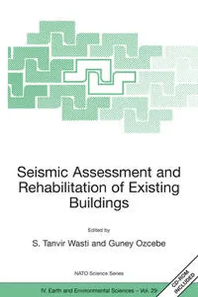 Wasti / Özcebe | Seismic Assessment and Rehabilitation of Existing Buildings | E-Book | sack.de