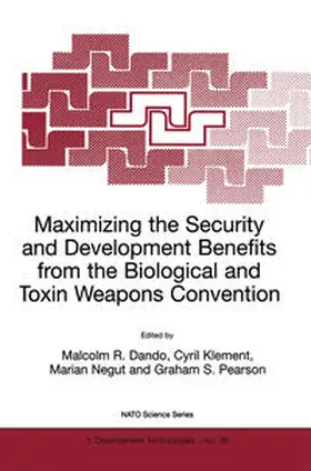 Dando / Klement / Negut | Maximizing the Security and Development Benefits from the Biological and Toxin Weapons Convention | E-Book | sack.de