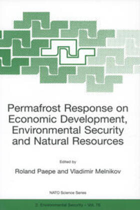 Paepe / Melnikov |  Permafrost Response on Economic Development, Environmental Security and Natural Resources | eBook | Sack Fachmedien