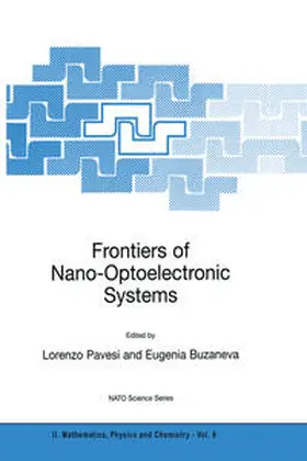 Pavesi / Buzaneva |  Frontiers of Nano-Optoelectronic Systems | eBook | Sack Fachmedien