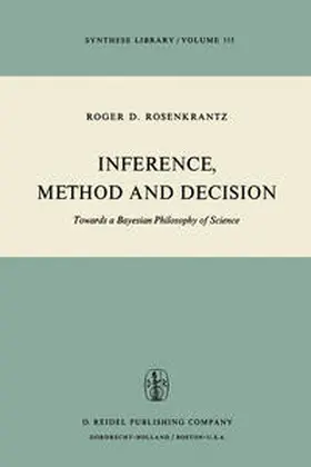 Rosenkrantz |  Inference, Method and Decision | eBook | Sack Fachmedien