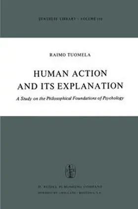 Tuomela |  Human Action and Its Explanation | eBook | Sack Fachmedien