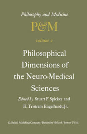 Spicker / Engelhardt Jr. |  Philosophical Dimensions of the Neuro-Medical Sciences | eBook | Sack Fachmedien