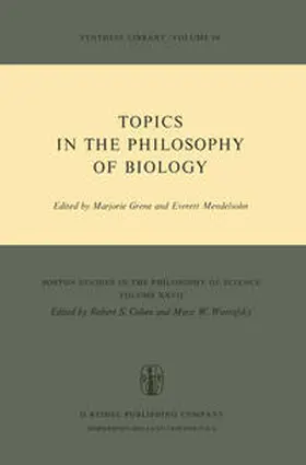 Grene / Mendelson |  Topics in the Philosophy of Biology | eBook | Sack Fachmedien