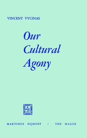 Vycinas |  Our Cultural Agony | Buch |  Sack Fachmedien