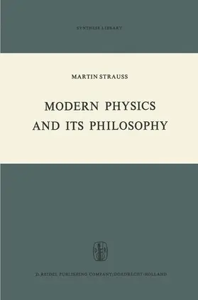 Strauss |  Modern Physics and its Philosophy | Buch |  Sack Fachmedien