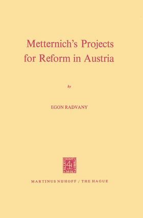 Radvany |  Metternich¿s Projects for Reform in Austria | Buch |  Sack Fachmedien