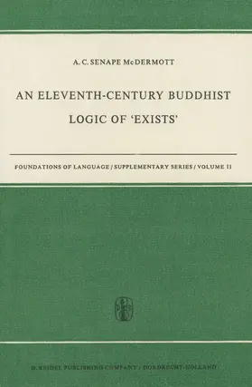 McDermott | An Eleventh-Century Buddhist Logic of ¿Exists¿ | Buch | 978-94-010-3389-3 | sack.de