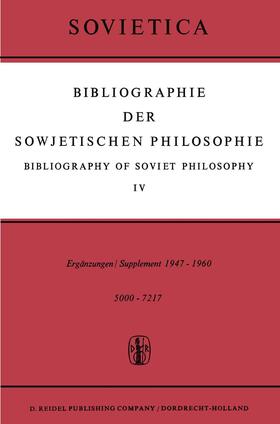 Blakeley / Bochenski |  Bibliographie der Sowjetischen Philosophie / Bibliography of Soviet Philosophy | Buch |  Sack Fachmedien