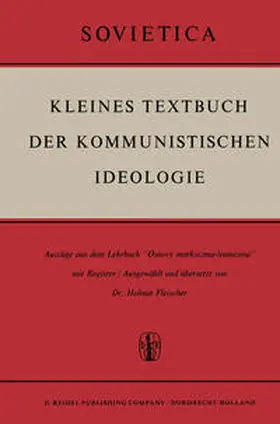 Fleischer |  Kleines Textbuch Der Kommunistischen Ideologie | eBook | Sack Fachmedien