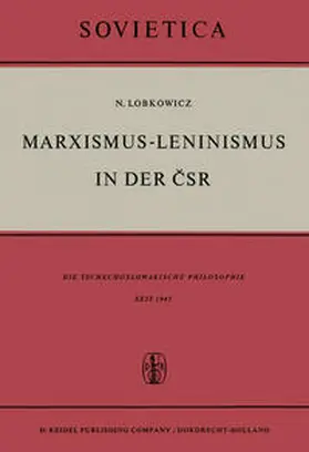 Lobkowicz |  Marxismus-Leninismus in der CSR | eBook | Sack Fachmedien