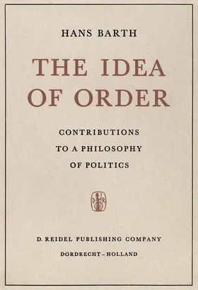 Barth |  The Idea of Order | Buch |  Sack Fachmedien