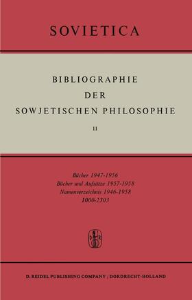 Blakeley / Bochenski |  Bibliographie der Sowjetischen Philosophie | Buch |  Sack Fachmedien