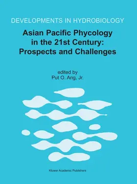 Ang Jr. |  Asian Pacific Phycology in the 21st Century: Prospects and Challenges | Buch |  Sack Fachmedien