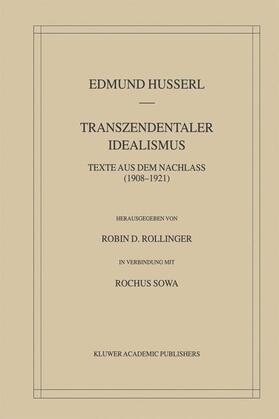 Husserl / Rollinger |  Transzendentaler Idealismus | Buch |  Sack Fachmedien