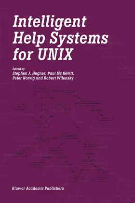 Hegner / Wilensky / Mc Kevitt |  Intelligent Help Systems for UNIX | Buch |  Sack Fachmedien