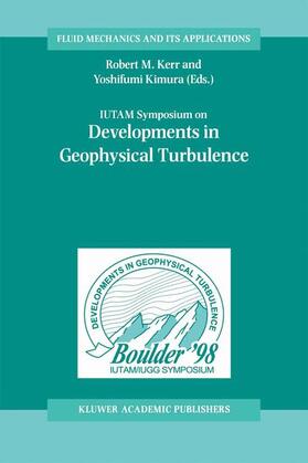 Kimura / Kerr |  IUTAM Symposium on Developments in Geophysical Turbulence | Buch |  Sack Fachmedien
