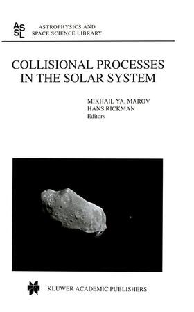 Rickman / Marov |  Collisional Processes in the Solar System | Buch |  Sack Fachmedien
