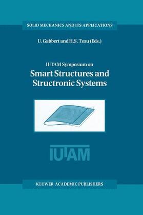 Tzou / Gabbert |  IUTAM Symposium on Smart Structures and Structronic Systems | Buch |  Sack Fachmedien