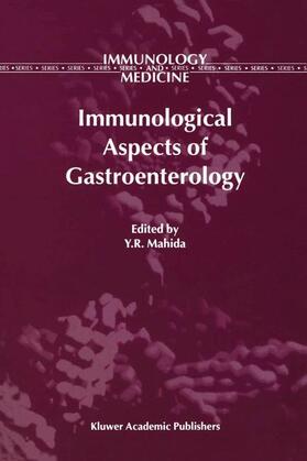 Mahida |  Immunological Aspects of Gastroenterology | Buch |  Sack Fachmedien