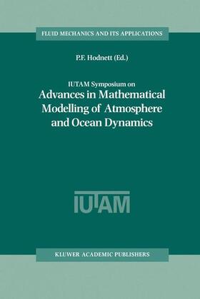 Hodnett |  IUTAM Symposium on Advances in Mathematical Modelling of Atmosphere and Ocean Dynamics | Buch |  Sack Fachmedien