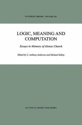 Zelëny / Anderson |  Logic, Meaning and Computation | Buch |  Sack Fachmedien