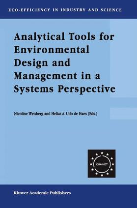 Wrisberg / Udo de Haes / Clift |  Analytical Tools for Environmental Design and Management in a Systems Perspective | Buch |  Sack Fachmedien