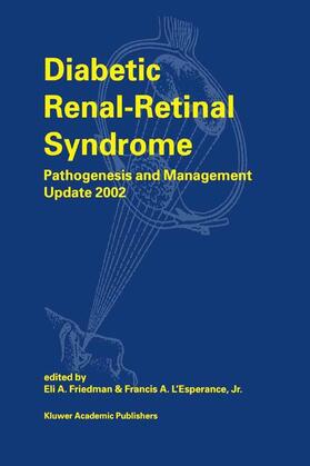L'Esperance Jr. / Friedman |  Diabetic Renal-Retinal Syndrome | Buch |  Sack Fachmedien