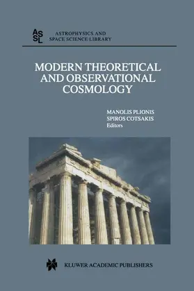 Cotsakis / Plionis |  Modern Theoretical and Observational Cosmology | Buch |  Sack Fachmedien