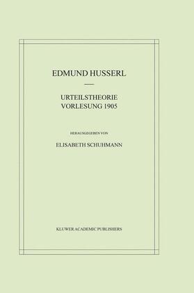 Husserl / Schuhmann |  Urteilstheorie Vorlesung 1905 | Buch |  Sack Fachmedien