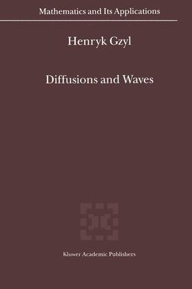 Gzyl |  Diffusions and Waves | Buch |  Sack Fachmedien