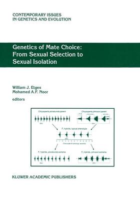 Noor / Etges |  Genetics of Mate Choice: From Sexual Selection to Sexual Isolation | Buch |  Sack Fachmedien
