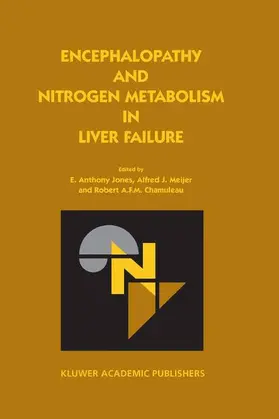 Jones / Chamuleau / Meijer |  Encephalopathy and Nitrogen Metabolism in Liver Failure | Buch |  Sack Fachmedien