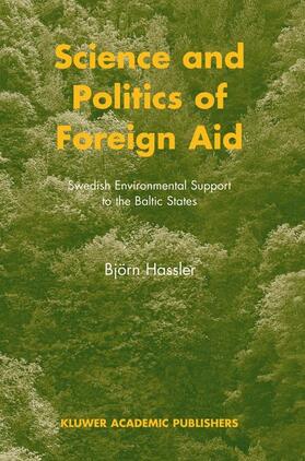Hassler |  Science and Politics of Foreign Aid | Buch |  Sack Fachmedien
