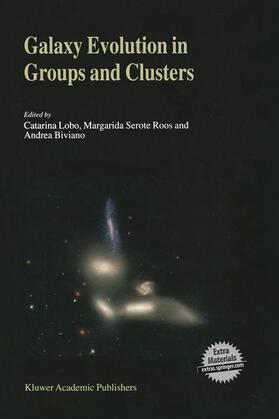 Lobo / Biviano / Serote Roos |  Galaxy Evolution in Groups and Clusters | Buch |  Sack Fachmedien